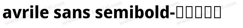 avrile sans semibold字体转换